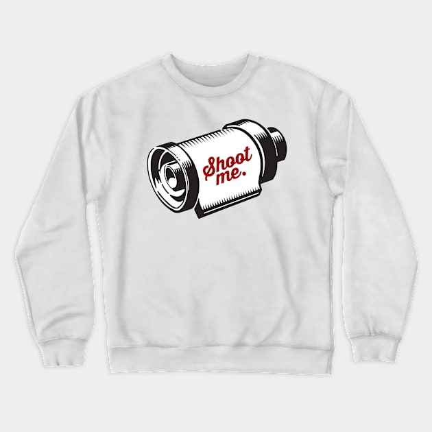 Shoot Me Old 35mm film roll Crewneck Sweatshirt by SerifsWhiskey